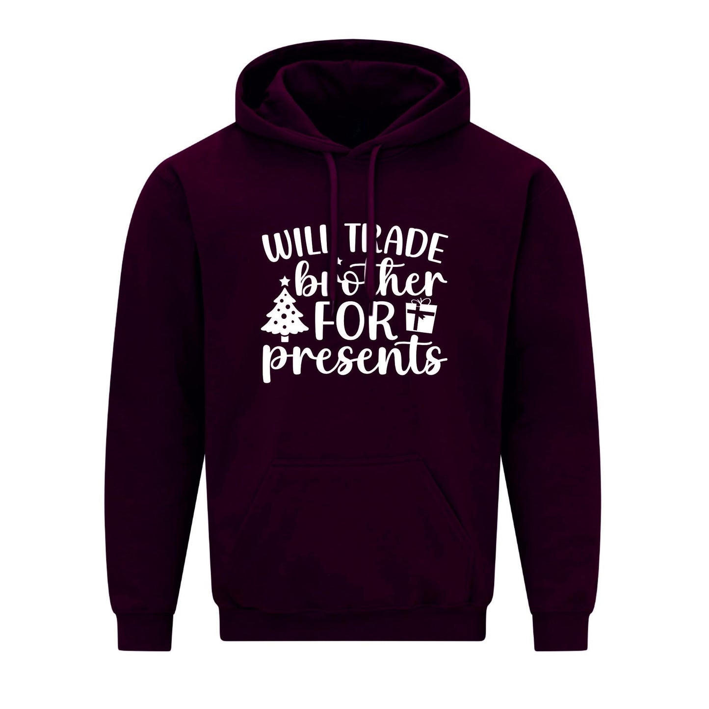 Will Trader Brother For Presents Christmas hoodie