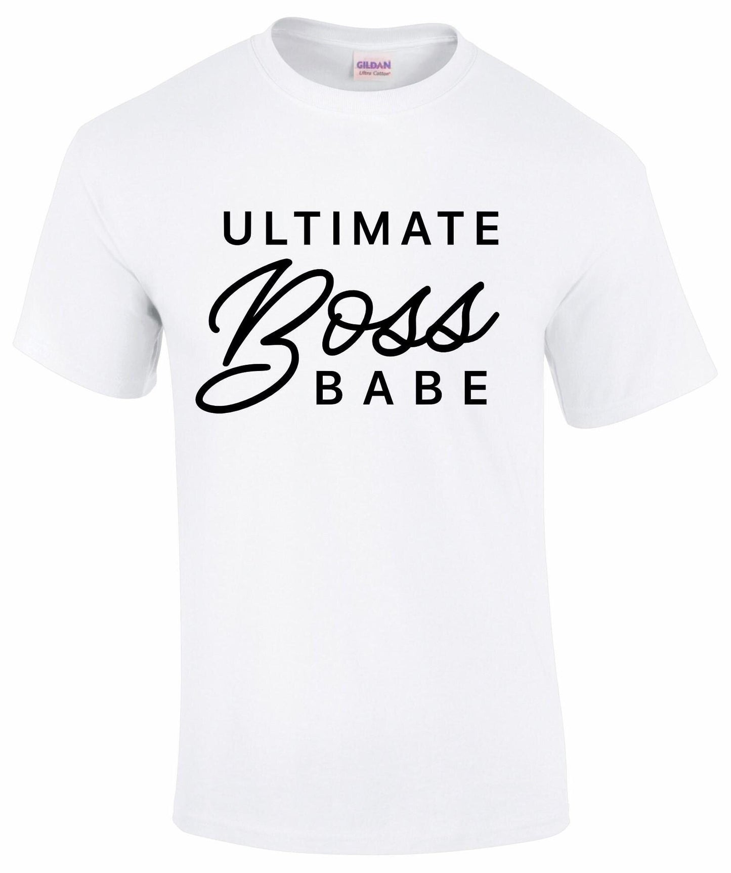 Ultimate Boss Babe T-shirt