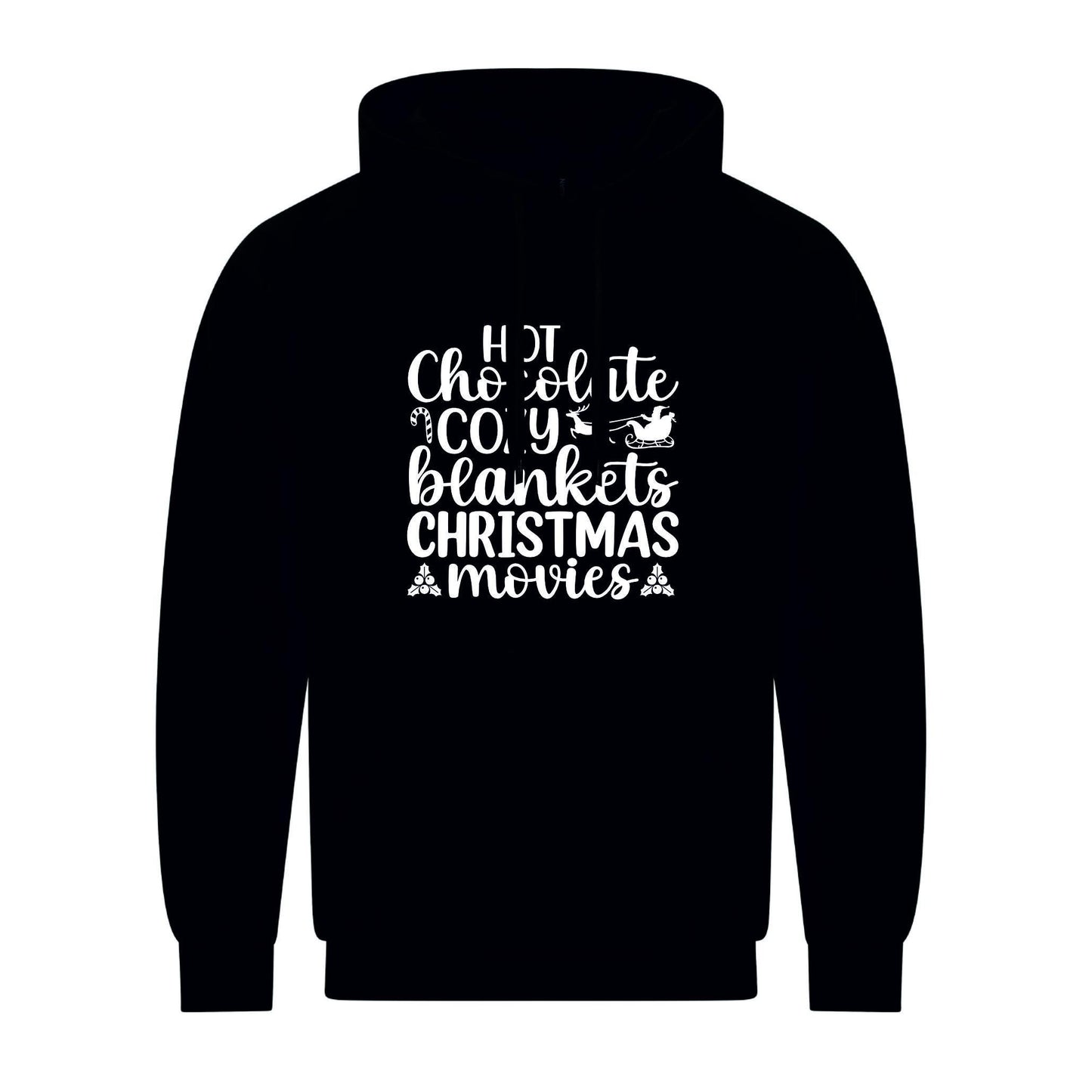 Hot Chocolate, Cozy Blankets & Xmas Movies Unisex Hoodie